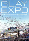 【中古】 GLAY　EXPO　2014　TOHOKU　20th　Anniversary　Standard　Edition／GLAY