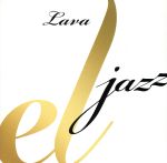 【中古】 el　jazz〜LAVA’s　Concept　for　Latin　Jazz　Vol．1〜／LAVA,Olivia　Burrell,Mina,ショー..