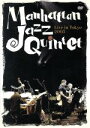 【中古】 ライヴ・イン・東京2005/マンハッタン・ジャズ・クインテット(2)