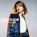 【中古】 Lounge（DVD付）／Do As Infinity