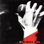 【中古】 BAD　NEWS／ARB