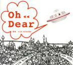 【中古】 Oh　Dear／大塚利恵