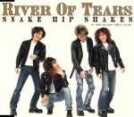 【中古】 Rivers of Tears／SNAKE HIP SHAKES