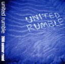 【中古】 united　rumble　2006　summer　round／（オムニバス）,Jam－9,ROCKet　PUNKch,Magic　Number,RUDEBOY,SHOZO,RUDE　WAVES,RARESCOPE