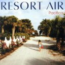  RESORT　AIR　－pacifica－／（オムニバス）,松田美緒,サンディー,夏川りみ,ケアリイ・レイシェル,オータサン,BEGIN,大島保克