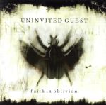 【中古】 faith　in　oblivion／アンインヴァイテッド・ゲスト