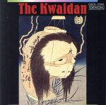 【中古】 THE　KWAIDAN～クラシックの戦慄／（クラシック）,レオポルド・ハーガー（指揮）