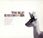 【中古】 アイゼンハワー／ザ・スリップ