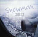 【中古】 Snowman(初回生産限定盤)(DVD付)/COOLON