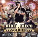 【中古】 RIDE RECO SOLDIER/RIDE RECO SOLDIER,DJ☆GO,taila aka M.P.,JO−G,TEE TEE...