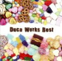 【中古】 Duca　Works　Best／Duca