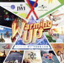 【中古】 Warming Up／DJ TSUBASA（MIX）,アフロジャック,アヴィーチー,ジャスティン ビーバー,マルーン5,ニッキー ミナージュ,ロビン シック,DJスネイク