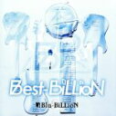 【中古】 Best−BiLLioN(通常盤)/Blu−BiLLioN