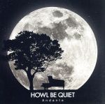 【中古】 Andante／HOWL　BE　QUIET 【中古】afb