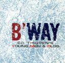 【中古】 B’Way/ヤングメン&オールズ