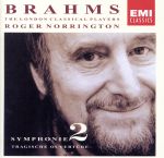 【中古】 ブラームス：交響曲第2番　悲劇的序曲／ロジャー・ノリントン（cond）,ザ・ロンドン・クラシカル・プレイヤーズ bookoffonline-13579217 ブックオフ 楽天市場店 パッケージ画像
