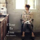 【中古】 Close　To　You／岡本真夜