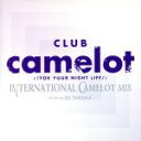 【中古】 Club Camelot International Mix/DJ TAKUMA(MIX),エド&ヴィカ,ケイティ・ペリー feat.スヌープ・ドッグ...