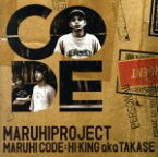 【中古】 MARUHICODE：HI－KING　aka　TAKASE／maruhiproject