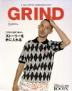 【中古】 GRIND(7&8 2019 July&August vol.94) 月刊誌/ミディアム