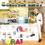【中古】 Colorful　Life♪／YURAサマ
