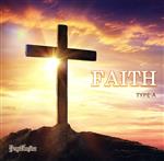 Idol Name: Ka Line - 【中古】 FAITH（TYPE−A）／パピロジェ