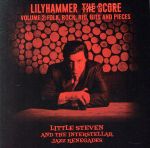 【中古】 【輸入盤】Lilyhammer The Score Vol．2： Folk，Rock，Rio，Bits And Pieces／Little Steven ＆ The Interstellar Jazz Renegades