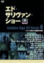 【中古】 －エド・サリヴァンpresents－ゴールデン・エイジ・オブ・ロック（4）～ロック誕生と黄金期の到来／（オムニバス）,エルヴィス・プレスリー,ボビー・ライデル,ディノ・デジ＆ビリー,トム・ジョーンズ,ポール・アンカ,ボビー・ダーリン,ザ