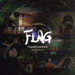 【中古】 FLAG　ORIGINAL　SOUNDTRACK／池頼広（音楽）,信近エリ