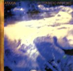 【中古】 オートマティック・ライティング／アタクシア,アタクシア