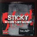 【中古】 WHERE’S MY MONEY/STICKY
