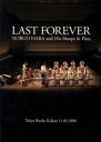 【中古】 LAST FOREVER Tokyo Bunka Kaikan 11.02.2008/原信夫とシャープス&フラッツ,原信夫,原信夫とシャープス&フラッツ,原信夫(ts),鷹野潔(p),稲垣貴庸(ds),岩見淳三(g),佐瀬正(b),マイ