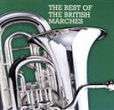【中古】 The Best Collection of March::ボギー大佐 イギリス・マーチ/陸上自衛隊中央音楽隊