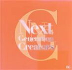 【中古】 Next　Generation　Creators　＃06／（オムニバス）,Kao－Ree,Metabolic　Brothers,Keno,FATTY,剛,EMDEE1,Lounge　Act　8