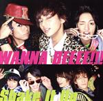 【中古】 WANNA　BEEEE！！！／Shake　It　Up（キスマイショップ限定盤）／Kis－My－Ft2