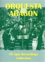 オルケスタ・アラゴーン販売会社/発売会社：ディスコロヒア(（株）メタ　カンパニー)発売年月日：2019/09/29JAN：4582136080768キューバを代表する国民的グループ、オルケスタ・アラゴーン結成80周年記念盤！彼らがもっとも輝いていた初期の名演の数々を世界ではじめて時系列で編集。 (C)RS