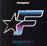  FANTASTIC　9（通常盤）（2DVD付）／FANTASTICS　from　EXILE　TRIBE