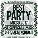 【中古】 BEST PARTY MIXCD 2017 −AV8 OFFICIAL MIXCD−／AV8 Allstars