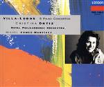 【中古】 ヴィラロボス　ピアノ協奏曲全集／ミゲルゴメス＝マルテスオルティス