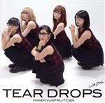 【中古】 TEAR　DROPS（初回限定盤）（DVD付）／ひめキュンフルーツ缶