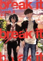 【中古】 break　it PriaL　C／米子(著者)
