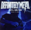 【中古】 DEFINITELY METAL 80’s HR/HM EDITION(タワーレコード限定/SHM-CD)/(オムニバス),アンスラックス,メガデス,モータル・シン,エンジェル・ウィッチ,モーターヘッド,ウォーロック,クイーンズライク