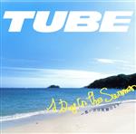 【中古】 A　Day　In　The　Summer～想い出は笑顔のまま～／TUBE