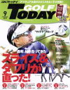 【中古】 GOLF　TODAY(2019年9月号) 月刊