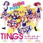 【中古】 シャインポスト：ワンダー・スターター／パレットガールズ／TINGS（鈴代紗弓／蟹沢萌子／夏吉ゆうこ／長谷川里桃／中川梨花）