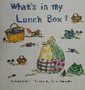 【中古】 きょうのおべんとうなんだろな・英語版 What’s in my Lunch Box? こどものともファースト・イングリッシュ・ブック/岸田衿子(著者),山脇百合子