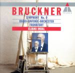 【中古】 ブルックナー：交響曲第0番ニ短調／エリアフ・インバル／フランクフルト放送交響楽団 bookoffonline-13540861 ブックオフ 楽天市場店 パッケージ画像