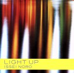 【中古】 LIGHT　UP／野呂一生,和泉宏隆,熊谷徳明,亀山アキラ,林良