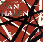 【中古】 ヴェリー・ベスト・オブ・ヴァン・ヘイレン－THE　BEST　OF　BOTH　WORLDS－／ヴァン・ヘイレン