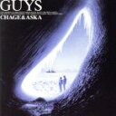 【中古】 GUYS／CHAGE and ASKA